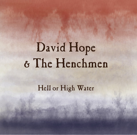 David Hope - 'Hell or High Water' EP